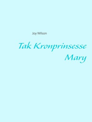 cover image of Tak Kronprinsesse Mary